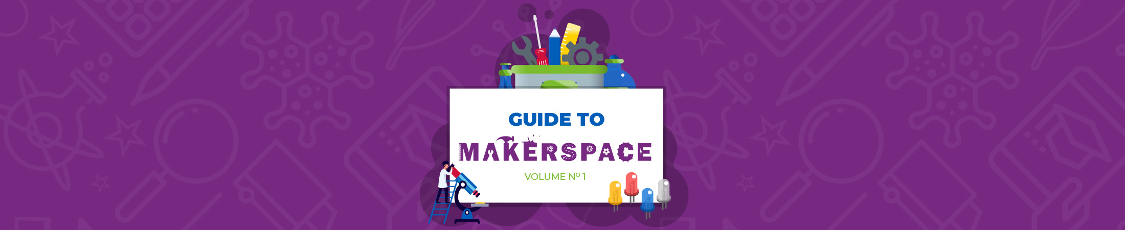 GuidetoMakerspace_vol1_LP GuidetoMakerspace_vol1_LP