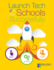 Launch Tech in Your Schools Successfully
