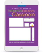 A Helpful Guide - Interactive Solution in the Classroom
